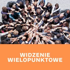 Ona i On Dobrze Ustawieni - Ćwiczenia | Widzenie wielopunktowe