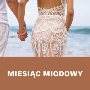 Ona i On Dobrze Ustawieni - Ćwiczenia | Miesiąc miodowy