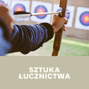Ona i On Dobrze Ustawieni - Ćwiczenia | Sztuka łucznictwa / trafianie do celu