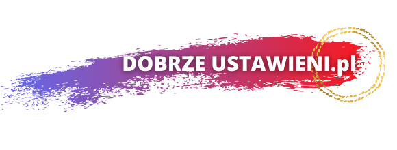 Dobrze Ustawieni | Platforma On-line